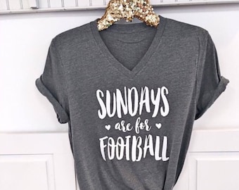 Sundays are for Football . Boyfriend Style Tee. UNISEX Tee. XS- 3XL . Cute Shirt . Brunch Shirt . Southern Tee . Graphic Tee.