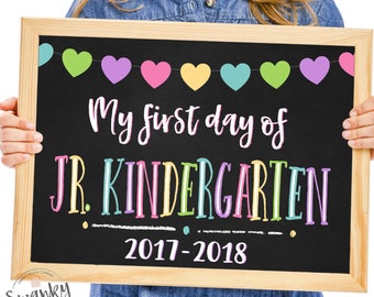 First Day of Junior Kindergarten Sign, Printable Jr. Kindergarten Sign, First Day of JK Chalkboard Sign, 2017-2018, Instant Download, Hearts