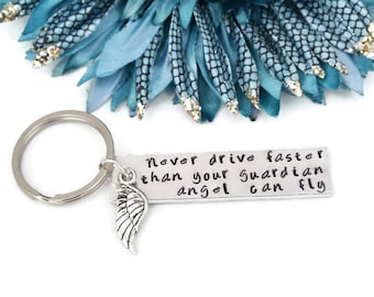 Never Drive Faster Than Your Guardian Angel Can Fly Hand Stamped Keychain Aluminum | Guardian Angel Keychain | New Driver | Sweet 16 Gift