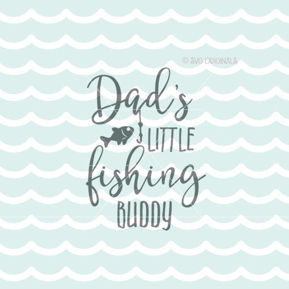Download Father's Day SVG Fishing SVG Cricut Explore and more. Cut