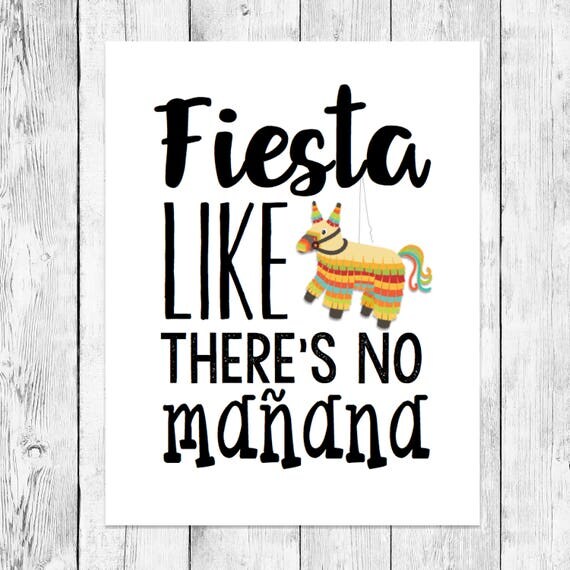 Fiesta Like There's No Manana/ Birthday Party Pinata Word