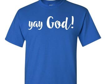 yay god shirt