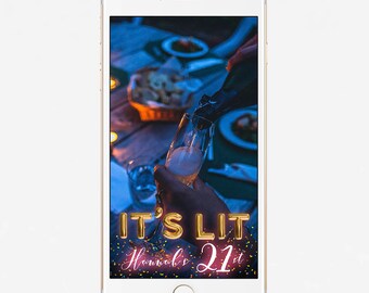 50% OFF OPENING SALE Birthday Snapchat Geofilter Custom Snapchat Geofilter Snapchat Geofilter Birthday Snapchat Filter It's Lit