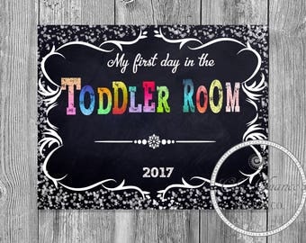 My First Day in the Toddler Room, Printable First Day Sign, Toddler Room Printable, First Day of Mothers Day Out, Chalkboard Sign Print