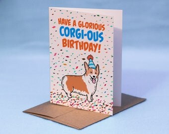 CORGI BIRTHDAY CARD - Pembroke Welsh Corgi Birthday Card - Dog Humor Funny Birthday Card - Dog Card - Corgi Greeting Card - Welsh Corgi Card