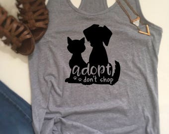Animal lover shirt, adopt don't shop shirt, dog mom shirt, animal lover clothing, animal rescue shirt, dog rescue shirt, cat rescue shirt,