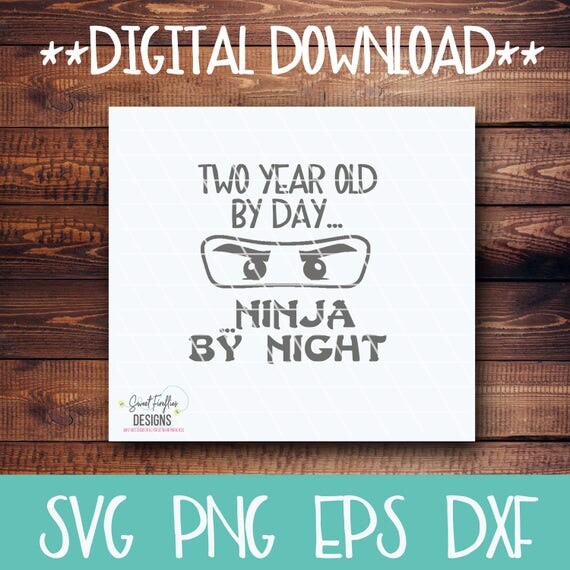 Download Ninja Birthday SVG, PNG, EPS, & dxf Cricut Explore + More. Second birthday Boy quotes for custom ...