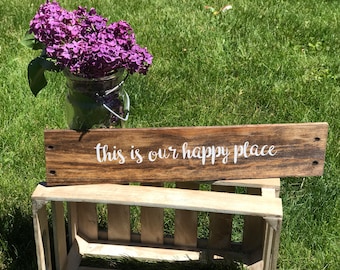 this is our happy place sign