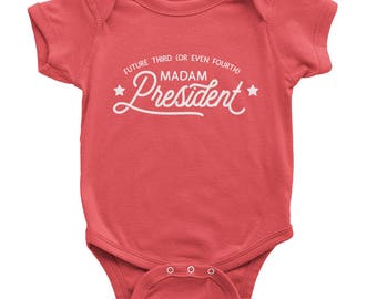 Future Madam President Onesie | Feminist Onesie | Organic Baby Clothes | Future President Shirt | Madam President Shirt | Girl Power Shirt