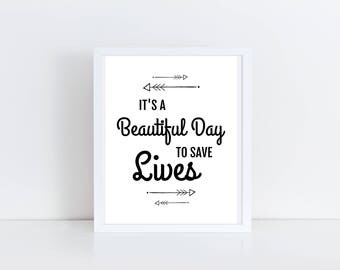 It's a beautiful day to save lives