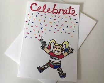 Harley Quinn Celebrate Greeting Card
