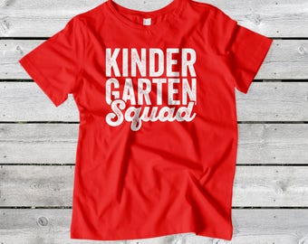 Kindergarten Squad - First, Second, Third, Fourth, Fifth, Sixth Grade Squad - Custom Kids School Shirt For Any Grade - Back To School Shirt