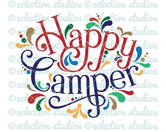Camping SVG, Happy Camper svg, farmhouse sign, RV word art, commercial svg,dxf, eps, jpg, png file for silhouette or cricut cutting machine