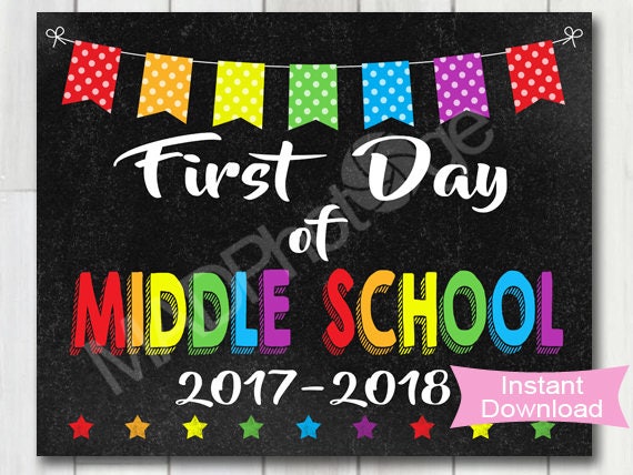 First Day of Middle School Chalkboard sign Instant Download