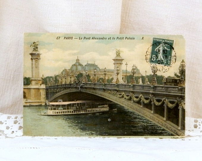 Antique French Postcard of the Alexander Bridge "Le Pont Alexandre et le Petit Palais" in Paris Posted in 1907 France, French Decor Card