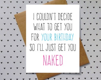 Dirty birthday card for boyfriend, birthday card for husband, wife, girlfriend birthday. get you naked card.