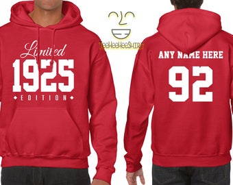 1925 Limited Edition B-day Hoodie 92nd Birthday Gift Cool hipster swag mens womens ladies hooded sweatshirt sweater Unisex