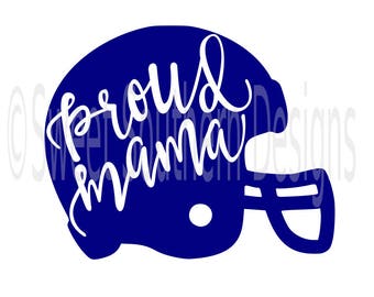 Proud mama football helmet SVG instant download design for cricut or silhouette