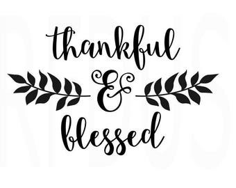 Thankful and Blessed SVG. Easy Cricut Cutting File, Thanksgiving SVG, Fall SVG, Wreath Svg, Holiday Svg, leaves svg, thankful & blessed svg