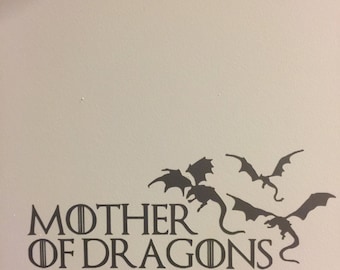 Mother of Dragons Vinyl Decal