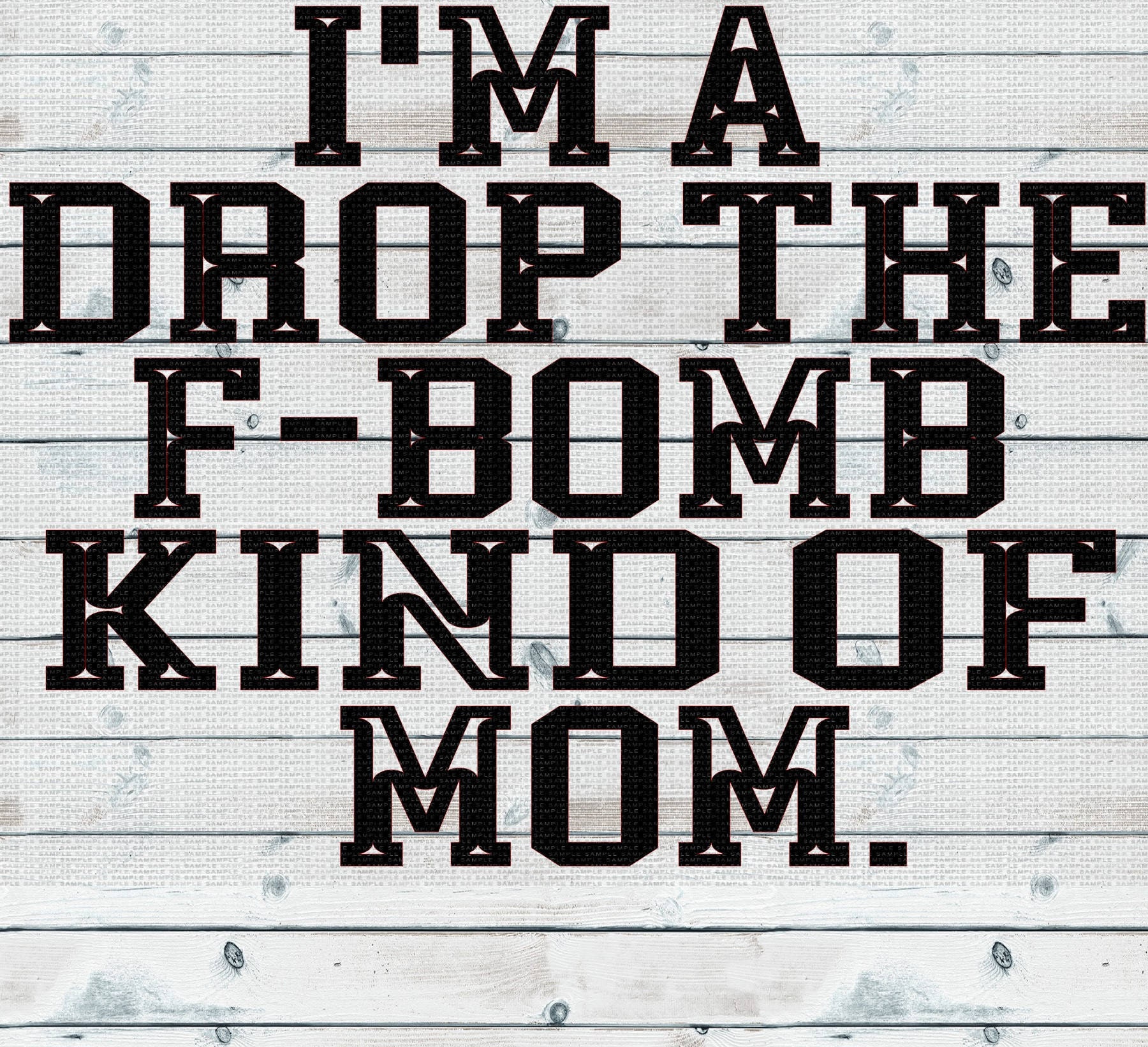 Download I'm a Drop the F-Bomb Kind of Mom Svg, Mom Life Svg, Funny ...