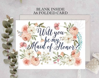 Maid of honor Card, Will You Be My Maid of Honor, Greeting Card, maid of honour, Floral wedding Card, Bridal Party,floral maid of honor card
