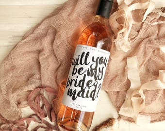 Qty 4 - Will You Be My Bridesmaid Custom Wine Labels - Bridesmaid Gift, Maid of Honor Gift, Bridesmaid Wine Label, Maid of Honor Wine Label
