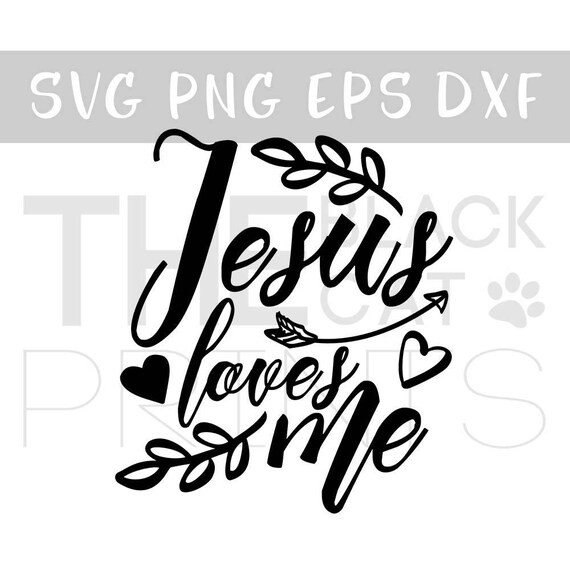 Download Jesus loves me svg file for Cricut Cutting file Svg cuttables