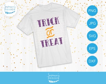 Trick or Treat SVG, Halloween Quote SVG, Halloween SVG Cut Files, Halloween Svg Designs, Halloween Svg Files for Cricut, Halloween Sayings