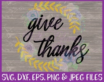 Thanksgiving SVG, Fall SVG, Autumn SVG, Give Thanks Svg, Autumn Leaves Svg, Thankful Svg, Pillow Svg, Dxf Eps Png Jpg Digital Download