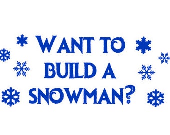 Do You Want to Build a Snowman? decal, Decal for Snowman Ornament