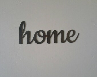 Home Metal Sign, Home Sign, Home Metal Word, Home Metal Art
