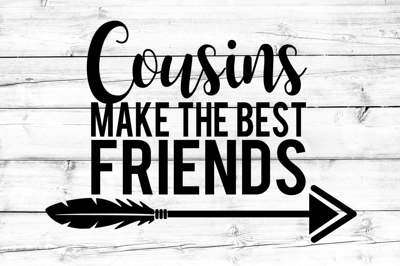 Cousins Make The Best Friends SVG PNG Cousins Svg Toddler