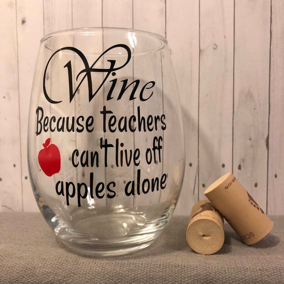 Funny wine glass for teachers