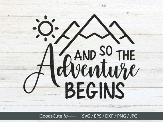 Free Free 126 And So The Adventure Begins Svg Free SVG PNG EPS DXF File