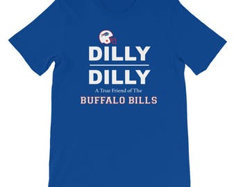 Dilly Dilly Buffalo Bills shirt,Dilly Dilly shirt,Dilly Dilly tshirt,Dilly Dilly t shirt,Dilly Dilly shirts,Short-Sleeve T-Shirt