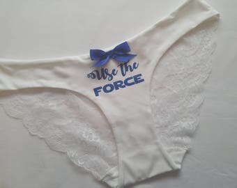Ladies white panties~lace back panties~STAR WARS pantie~Use the force pantie~star wars panties~star wars lingerie~the force panties