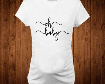 Oh Baby Shirt / maternity shirt, pregnancy announcement shirt, mama bear, funny mom shirt,boss mom