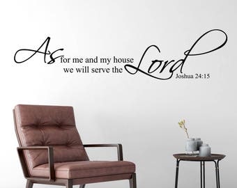 As For Me And My House We Will Serve The Lord Joshua 24 15