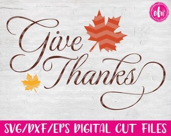 Give Thanks, SVG, DXF, EPS, Thanksgiving, Cut File, Vector, Fall, Autumn, Turkey, Silhouette, Cricut, Frame, Harvest, Thankful, Leaf