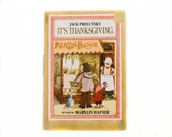 It's Thanksgiving by Jack Prelutsky, pictures by Marylin Hafner, 1982, Paperback book, Vintage Children's Book, Vintage Library