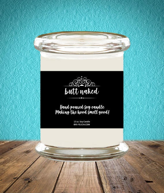 Butt Naked Scented Soy Candle Scented