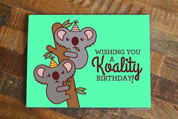 Funny Koala Birthday Card Koality Birthday bday