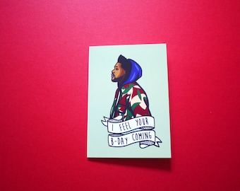 The Weeknd card | I Feel Your B-day Coming | urban cards