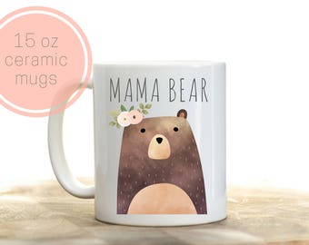 Mama Bear Mug, Mama Bear Gift, Gift For New Mom, New Mom Gift, Maternity Gift, Bear Mug, First Mother's Day Gift, Mother's Day Gift New Mom