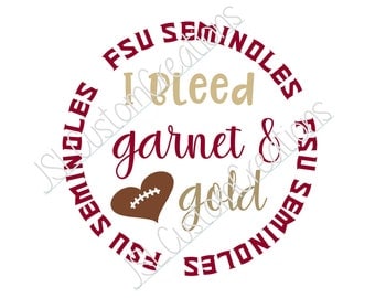 I bleed garnet & gold SVG, eps, DXF, png cut file for Silhouette, Cricut, Vectors,Florida State, College, Tailgating, Football, Sports, FSU