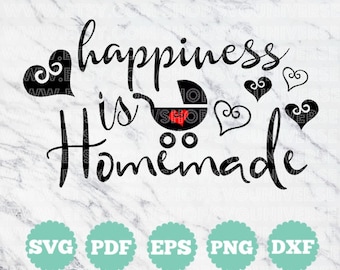 Happiness is Homemade | SVG Cut files - Dxf - Eps - SVG - Pdf