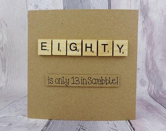 80th birthday card, Eightieth Scrabble card, Handmade eighty wooden alphabet Scrabble tiles card, Funny Happy Birthday age card