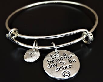 It is a beautiful day to be sober Bracelet, Sobriety Bracelet, Sobriety Jewelry, Sober Recovery, Sobriety Anniversary, AA Bracelet, AA Gifts