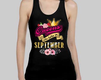 Queens are Born In September, Queens Are Born In September Racerback Tank Top, Queens are Born In September Deep V Neck Birthday Shirt